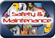 MAINTENANCE & SAFETY